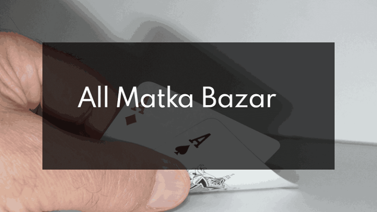 All Matka Bazar